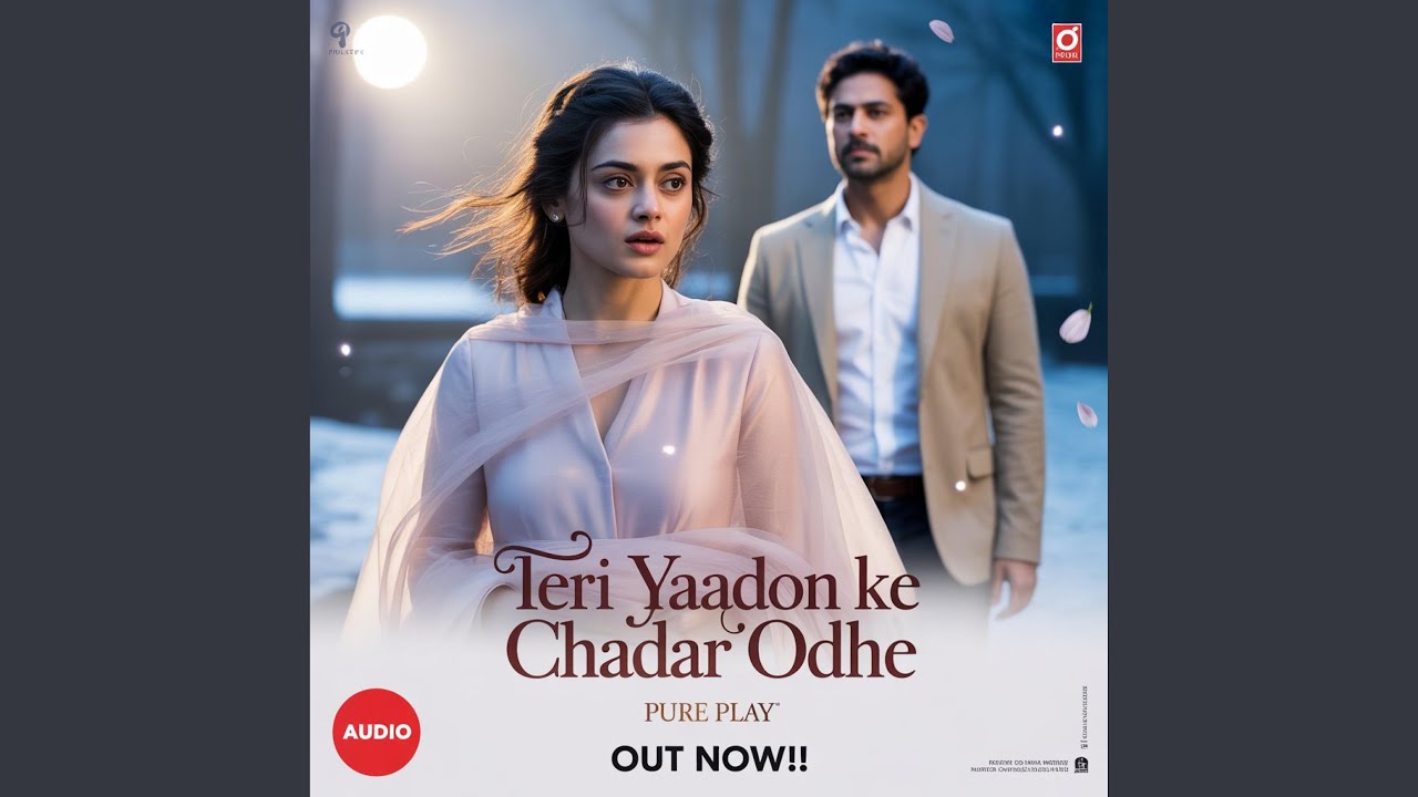 Teri Yaadon Ke Chadar Odhe