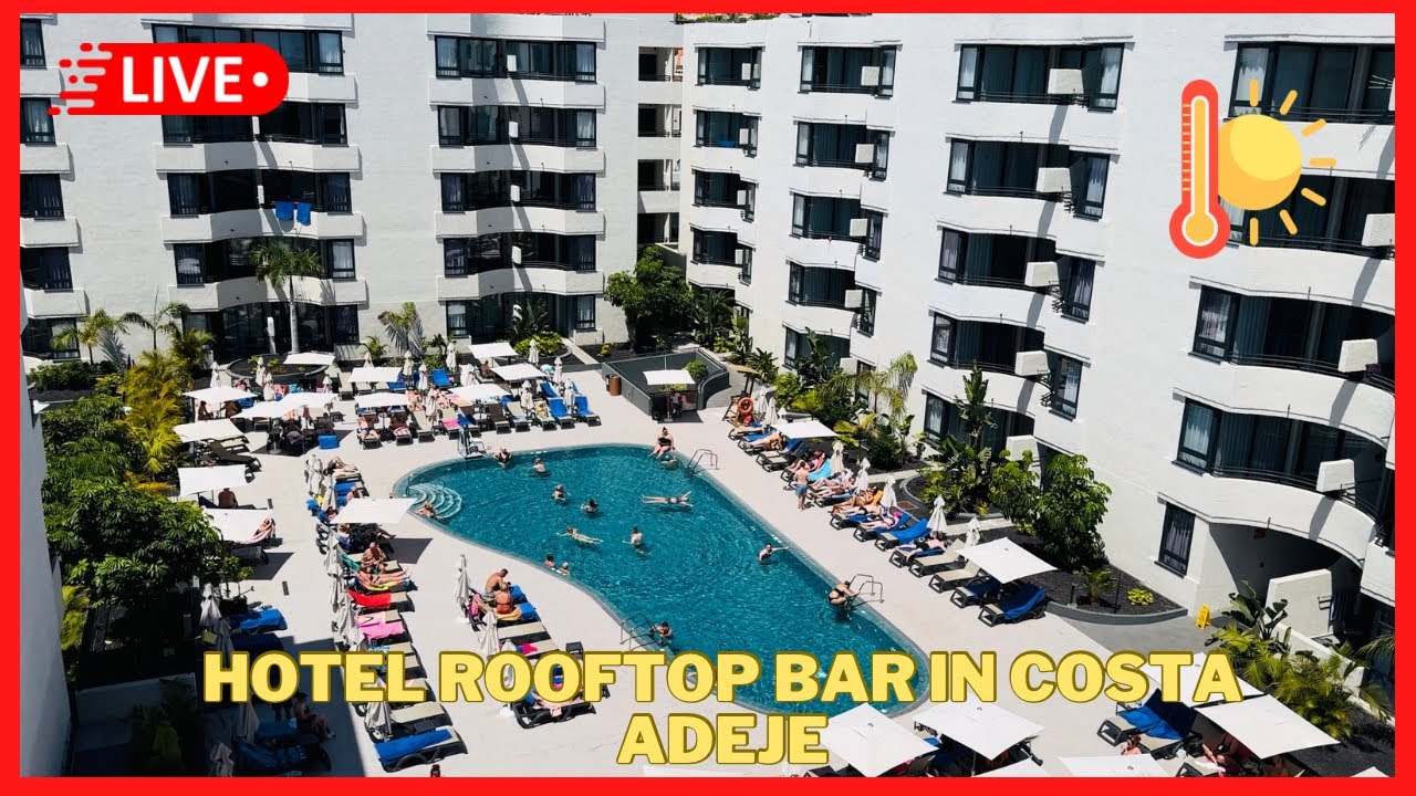 🔴LIVE: Costa Adeje is SCORCHING! Hotel Rooftop you MUST VISIT at Sunset! Tenerife Canary Islands