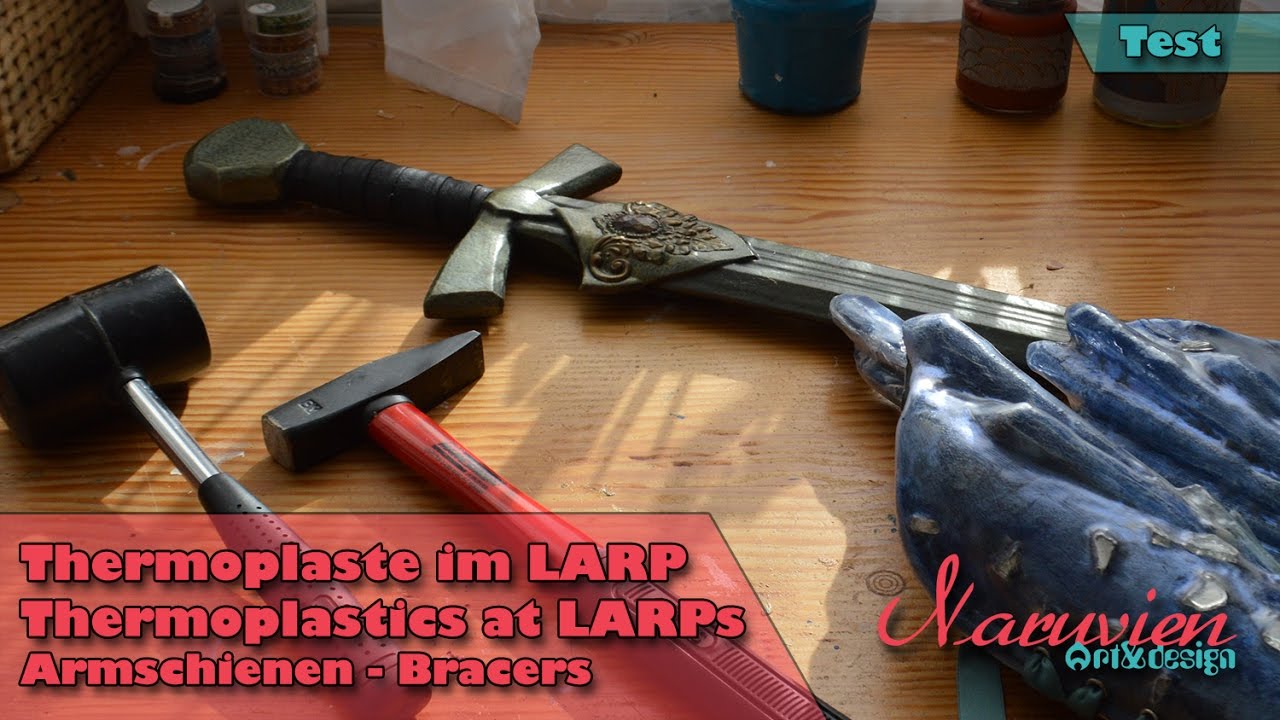 Thermoplaste im LARP - Test Armschienen / Thermoplastics at LARPs - Bracer Test (DE/EN)