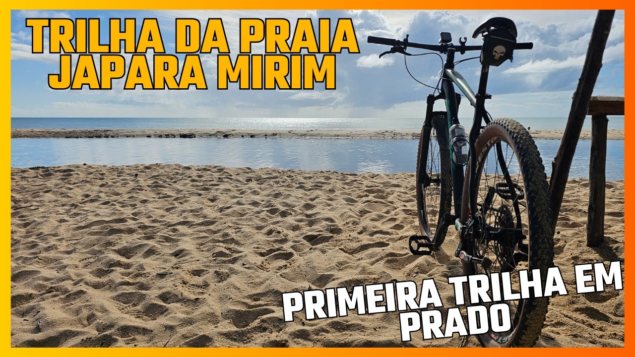 Trilha da Praia Japara Mirim #ciclismo #mtb #prado