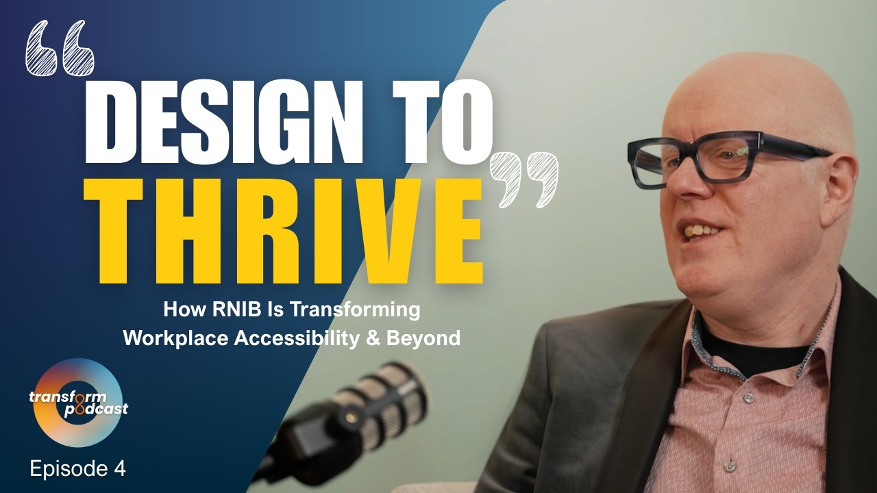 Design to Thrive: How the RNIB Is Transforming Workplace Accessibility