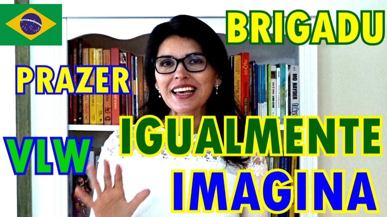 5 maneiras de dizer OBRIGADO, DE NADA e MUITO PRAZER