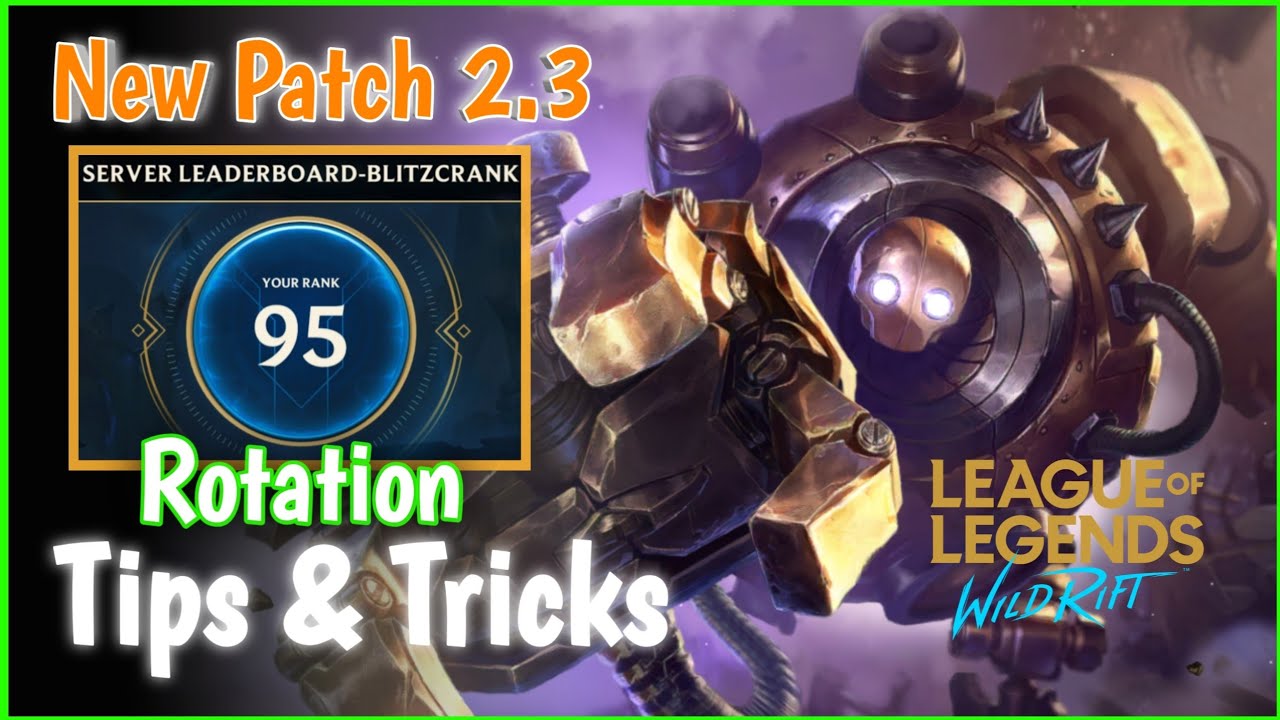 Server Top 95 Blitzcrank Wild Rift|Rotation Tips & Tricks