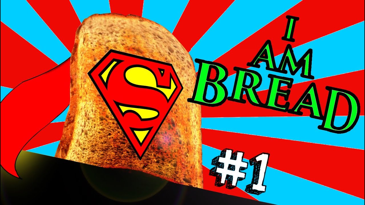 I am Bread! - SONO UN TOAST VIVENTE!! :'D