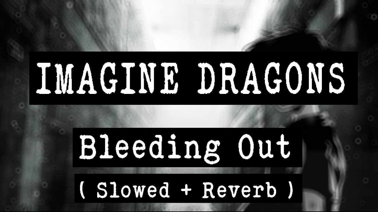 ℐ𝓂𝒶𝑔𝒾𝓃𝑒 𝒟𝓇𝒶𝑔𝑜𝓃𝓈 - ℬ𝓁𝑒𝑒𝒹𝒾𝓃𝑔 𝒪𝓊𝓉 ( 𝒮𝓁𝑜𝓌𝑒𝒹 & ℛ𝑒𝓋𝑒𝓇𝒷 )