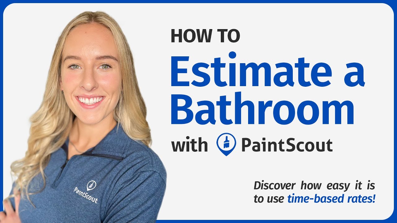 Estimate Painting a Bathroom with PaintScout (using Time-Based Rates)