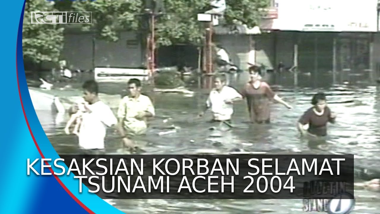 Derita Korban Selamat Tsunami Aceh 2004