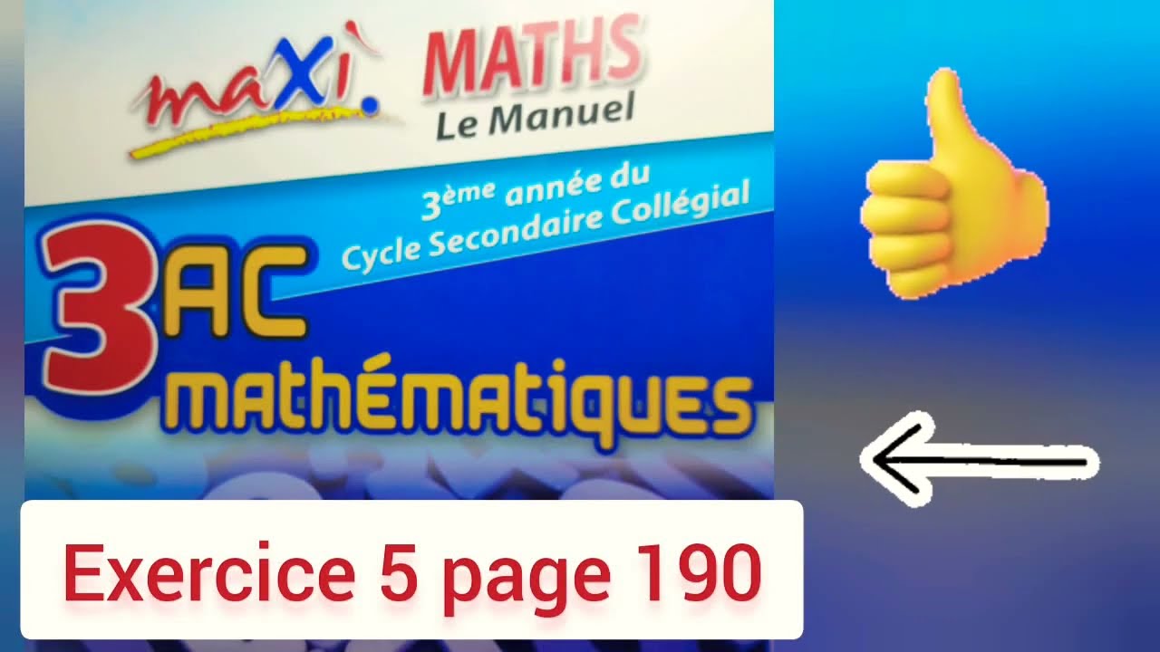 Exercice 5 page 190. maxi MATHS. 3ASC. Équation d'une droite.