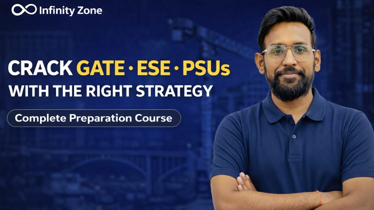 Crack GATE, ESE & PSU Exams with the Right Strategy | Complete Course #infinityzone