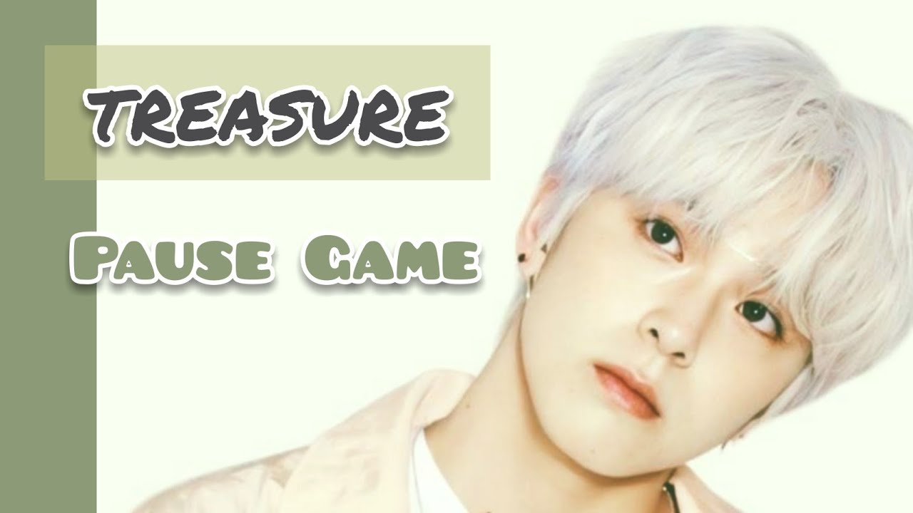 KPOP PAUSE GAME // ✨TREASURE✨ 