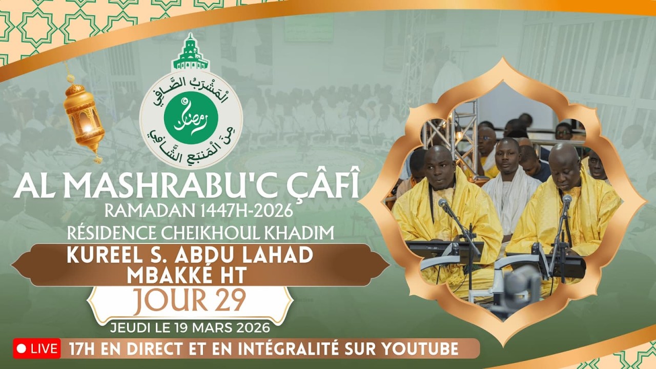 🔴En Direct Al Mashrabu’ ç çâfî minal manbahi’s Shâfî | 29e Jour Ramadan 1447 h - 19 Mars 2026