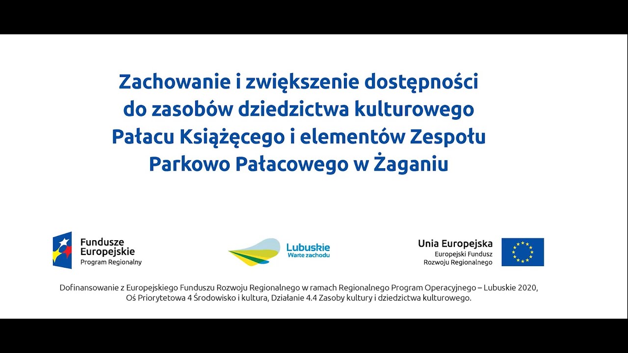 Pałac Książęcy i Zespół Parkowo-Pałacowy w Żaganiu
