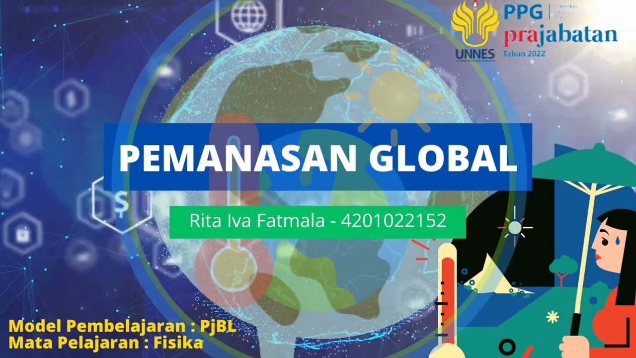 PRAKTIK PENGAJARAN MANDIRI - FISIKA - PEMANASAN GLOBAL - Model PjBL