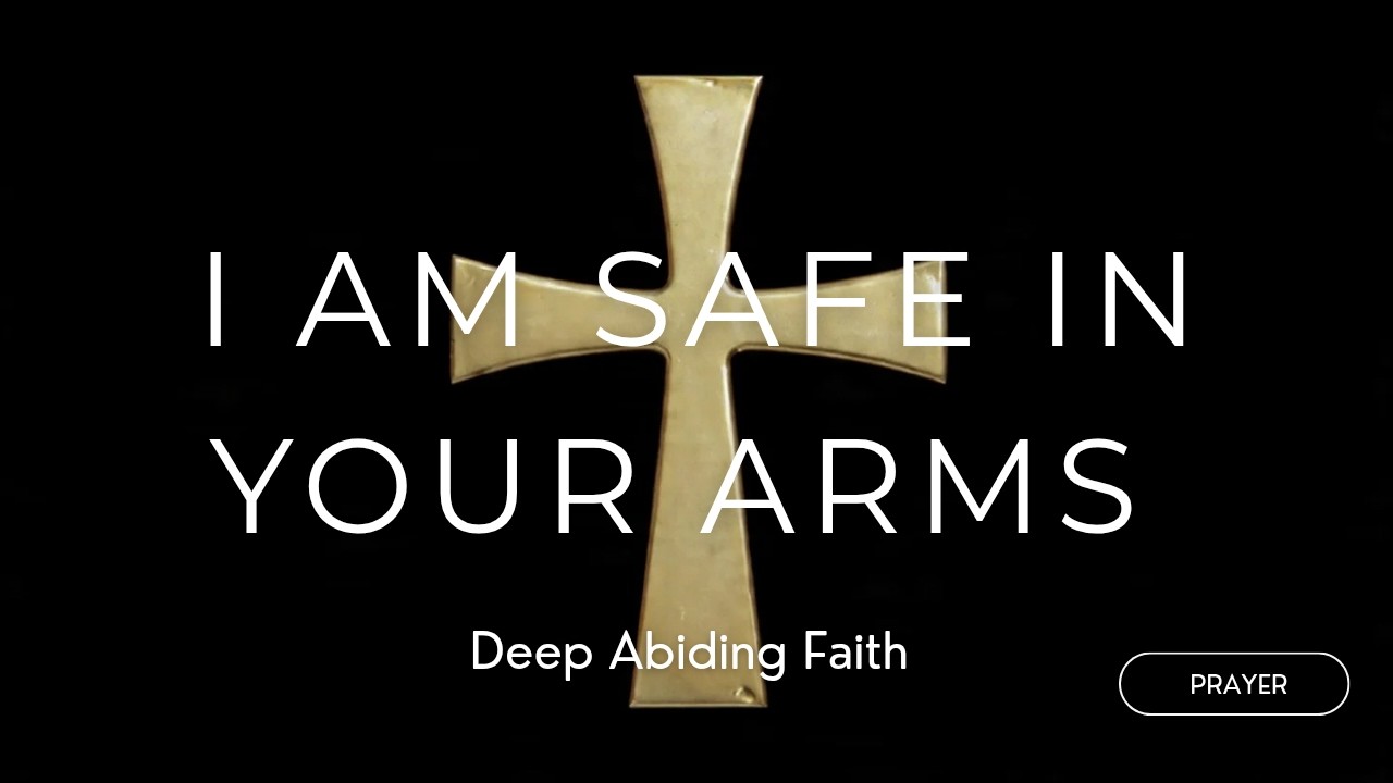 I Am Safe In Your Arms | Night Prayer & Inner Peace | Intimate Worship