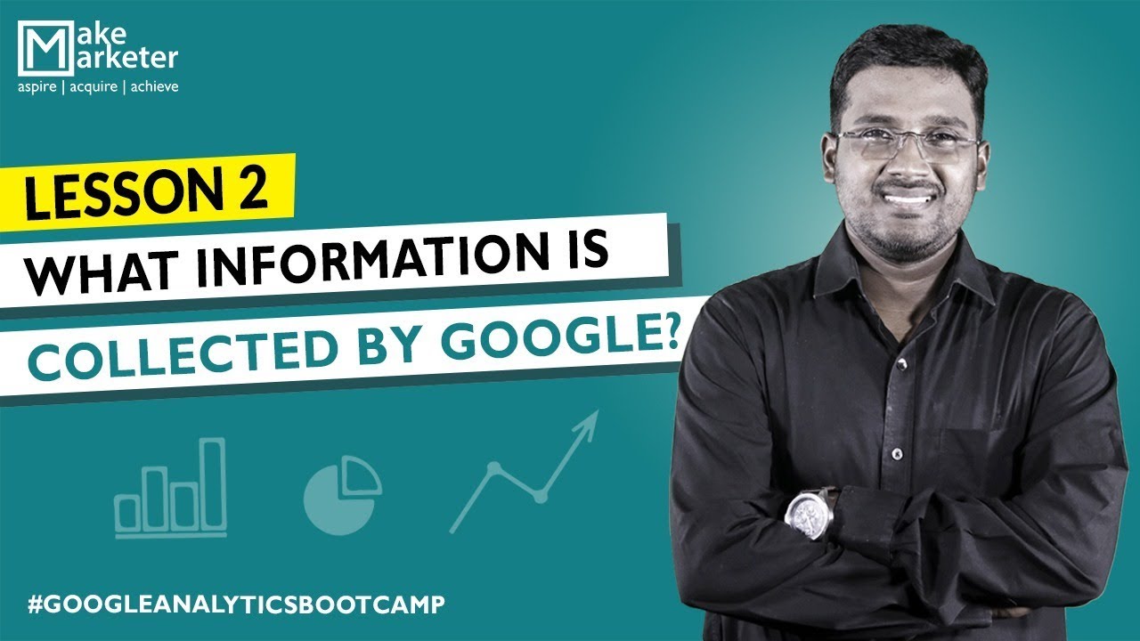 Google Analytics Tutorial | What Information Is Collected by Google Analytics from a user? |  Part 2