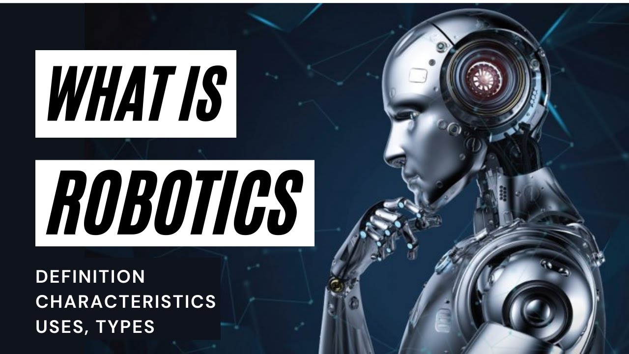What is ROBOTICS | Robotics Explained | Robotics Technology | What are Robots