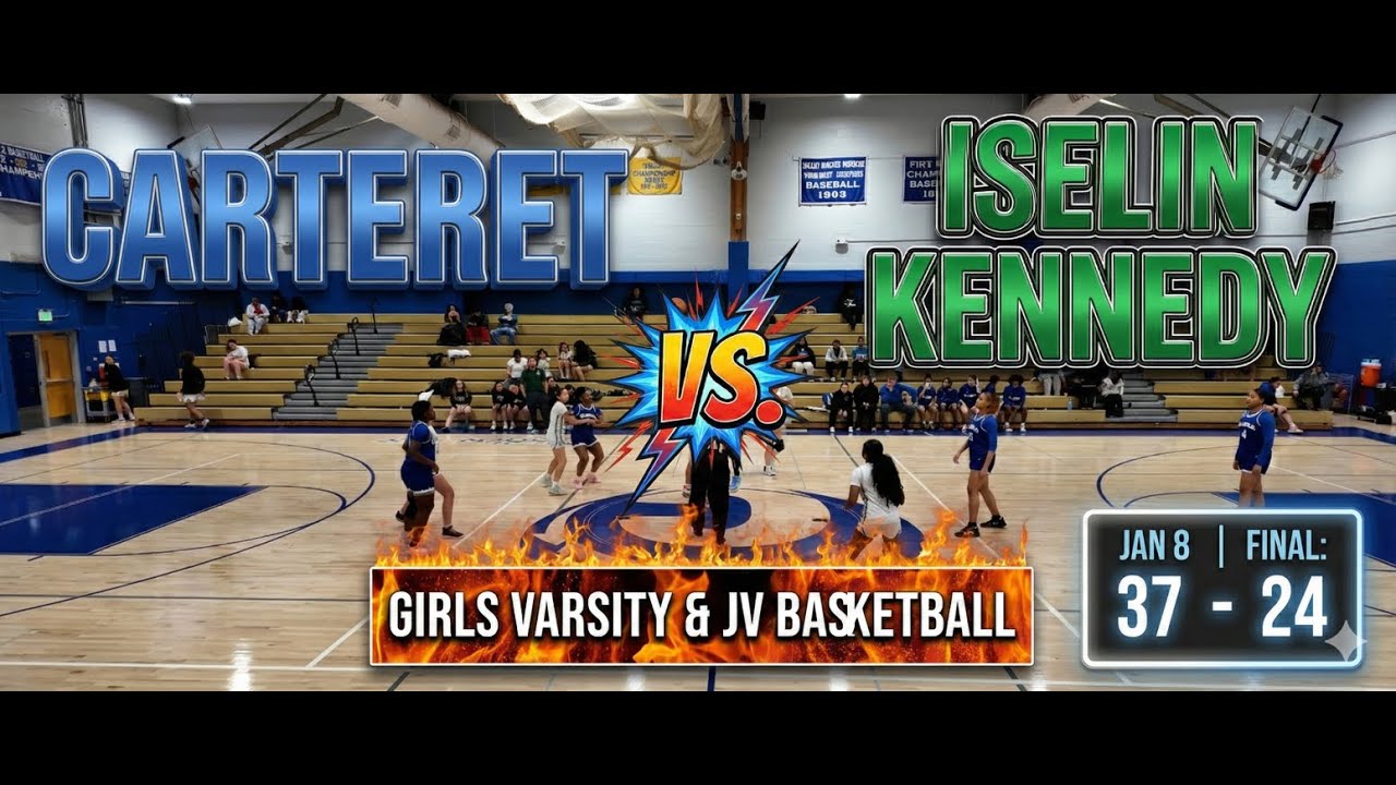 Carteret vs. Iselin Kennedy | Girls Varsity & JV Basketball Highlights | Jan 8, 2026