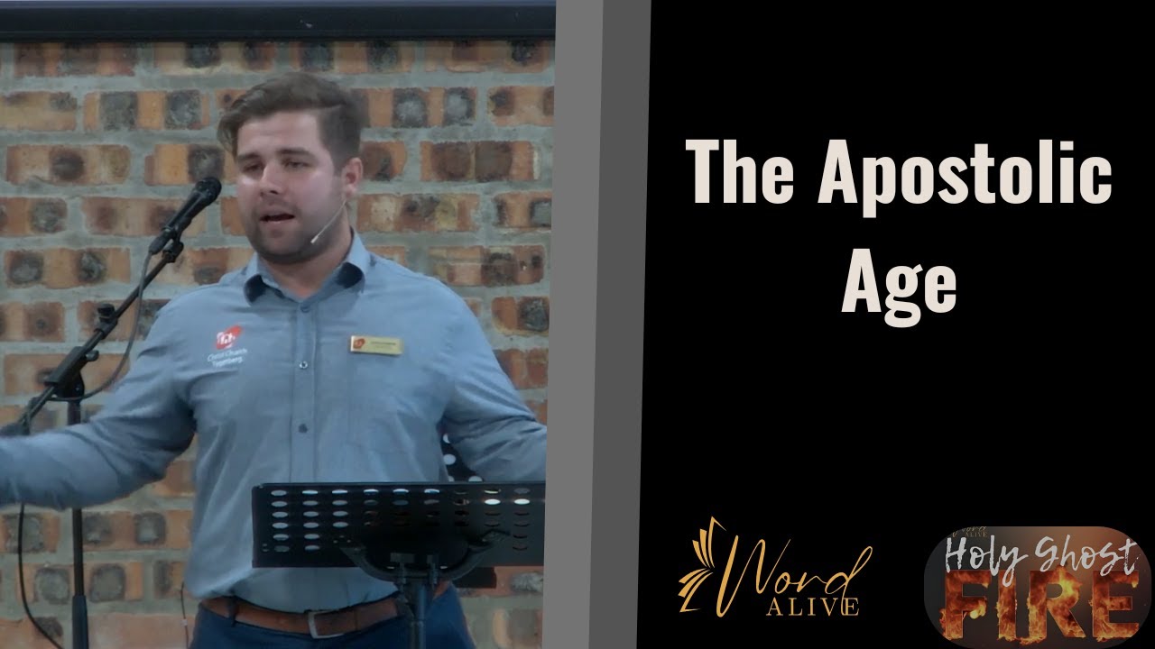 The Apostolic Age (Part 3)