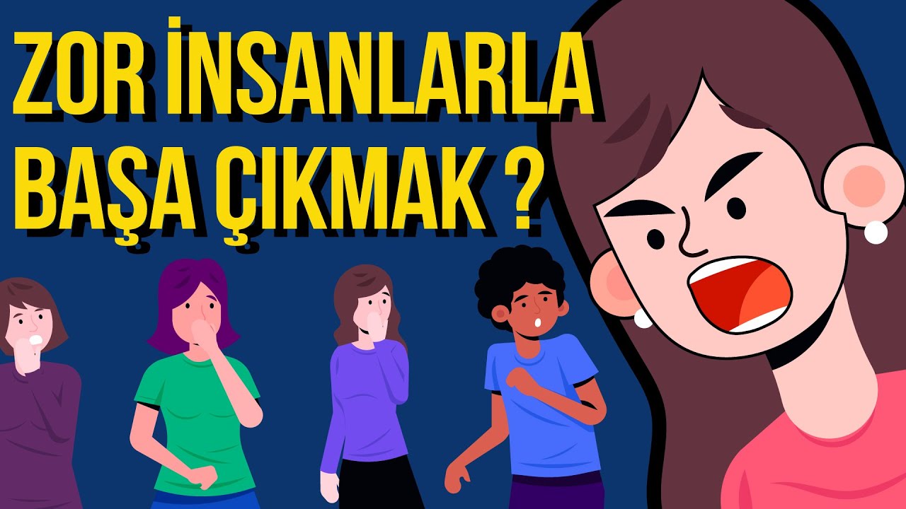 Çekilmez ve Kötü İnsanlarla Başa Çıkmak (Zor İnsanlardan Kurtulun!)