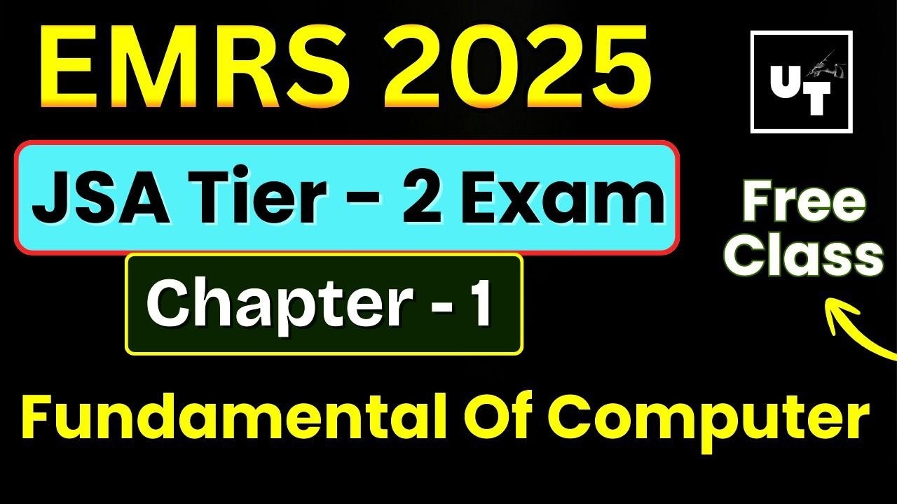 EMRS 2025 JSA Mains Tier 2 | Topic 1 👉 Fundamental of Computer! Full Explanation