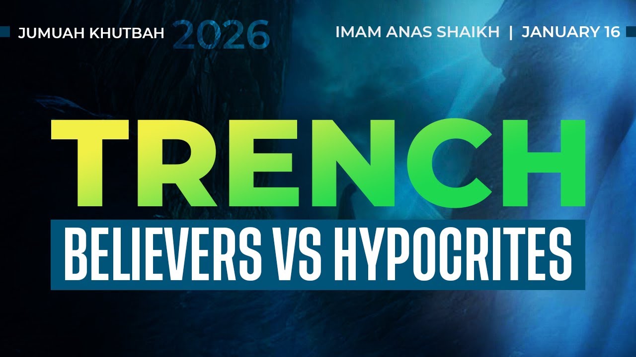 IOST Masjid | Khutbah: Trench: Believers vs Hypocrites | January 16, 2026
