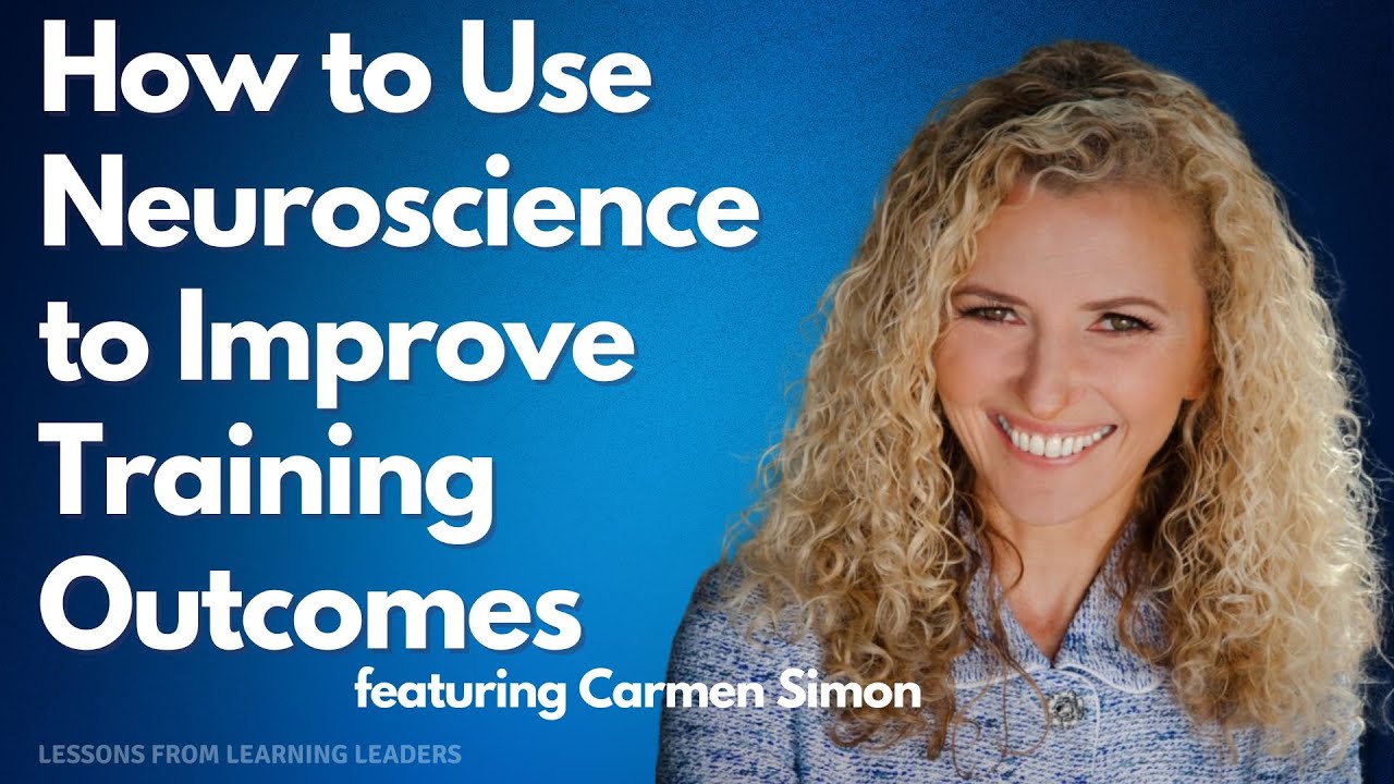 Episode 25: How to Use Neuroscience to Improve Training Outcomes