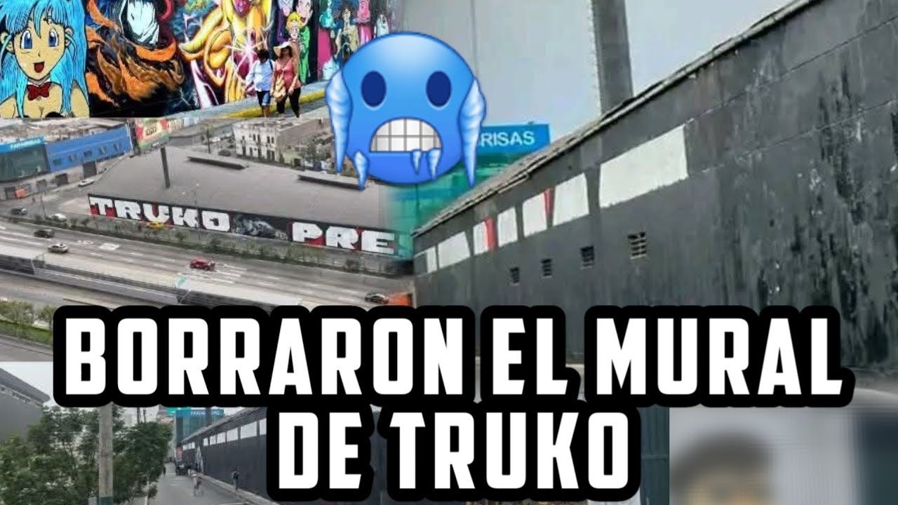 BORRAN MURAL DE TRUKO 🥶 EDUARDO SAENZ | PRIMERO MURAL DE DRAGON BALL AHORA NO HAY NADA 🥶