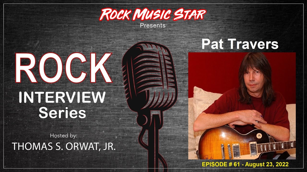 Pat Travers -Interview 08/23/2022 - talks new record, dealing with anxiety, touring with Bon Scott