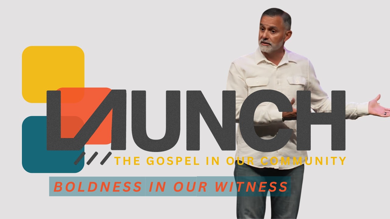 BOLDNESS IN OUR WITNESS: Adam Zamora | Series: LAUNCH THE GOSPEL IN OUR COMMUNITY