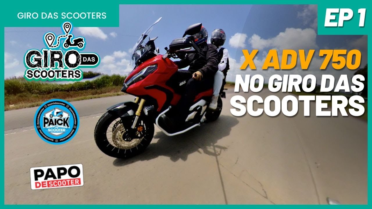 X-ADV 750 no GIRO DAS SCOOTERS - Saída de Pernambuco - | EP-1