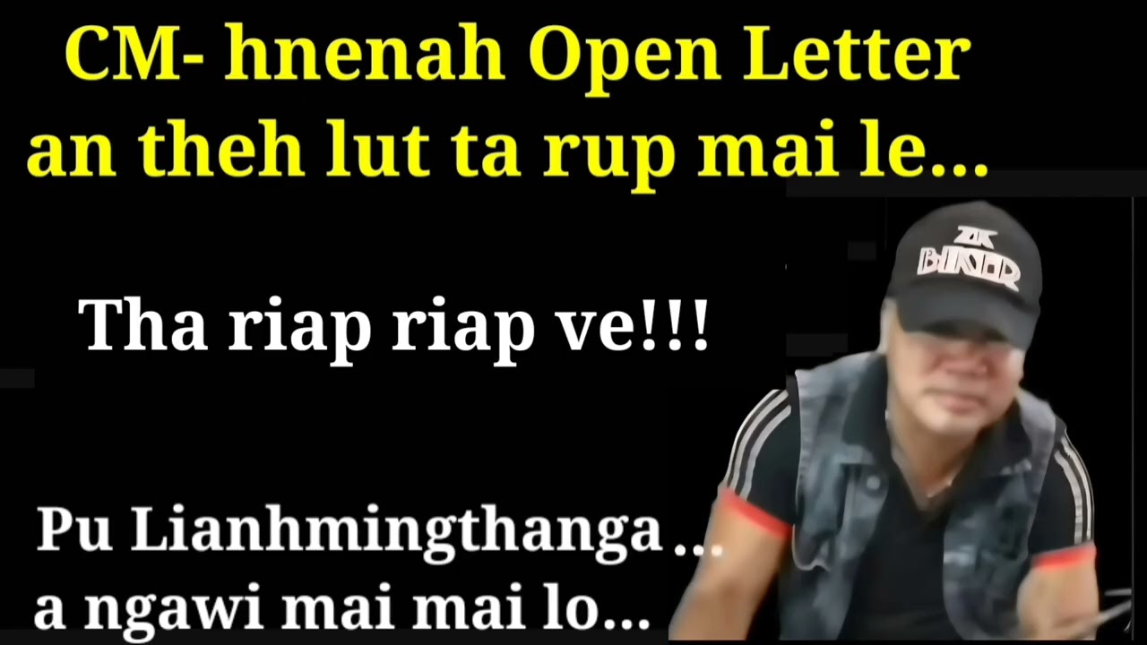 Chhe hei..Open Letter ropui, Zk biker-in, CM- a thawn ta rup mai le... 