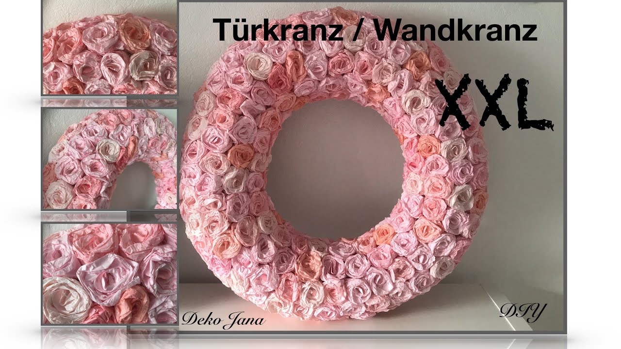DIY: Rosen aus gefärbten Butterbrotpapier, Tisch, Tür oder Wandkranz XXL Selbermachen/ Deko Jana