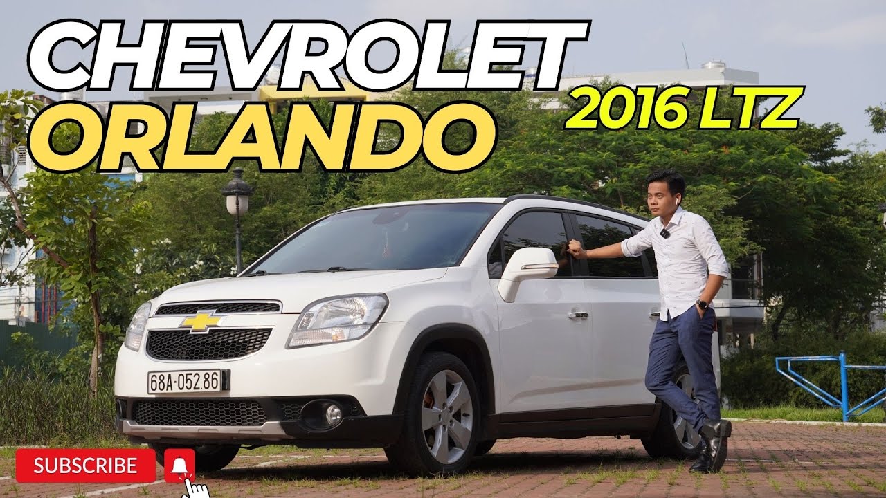 Sau 7 Năm , LIỆU Chevrolet Orlando 2016 LTZ có phải là sự lựa chọn An Toàn @lamotocusaigon