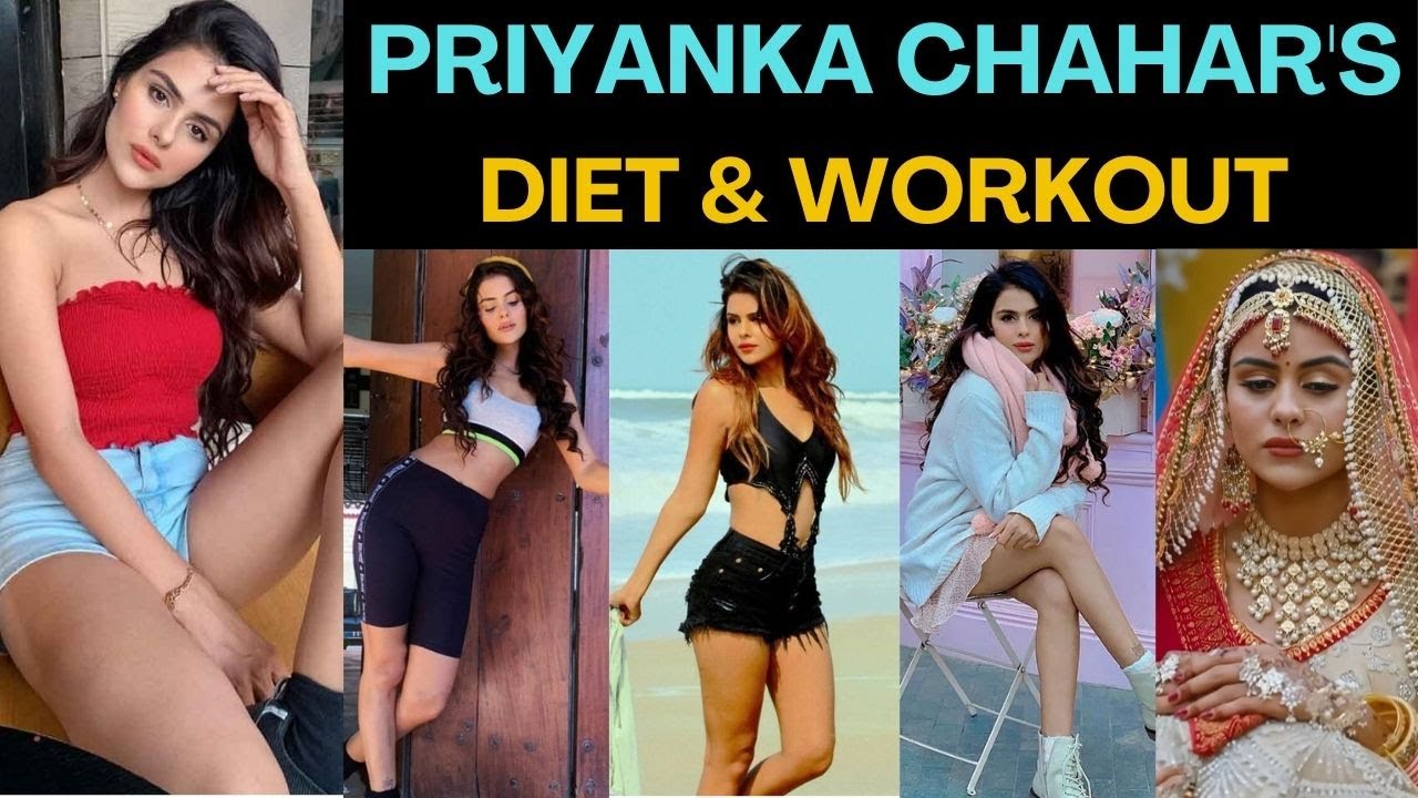 Priyanka Chahar Choudhary's Diet & Workout उड़ारियाँ की तेजो यानि प्रियंका चाहर की डाइट और वर्कआउट