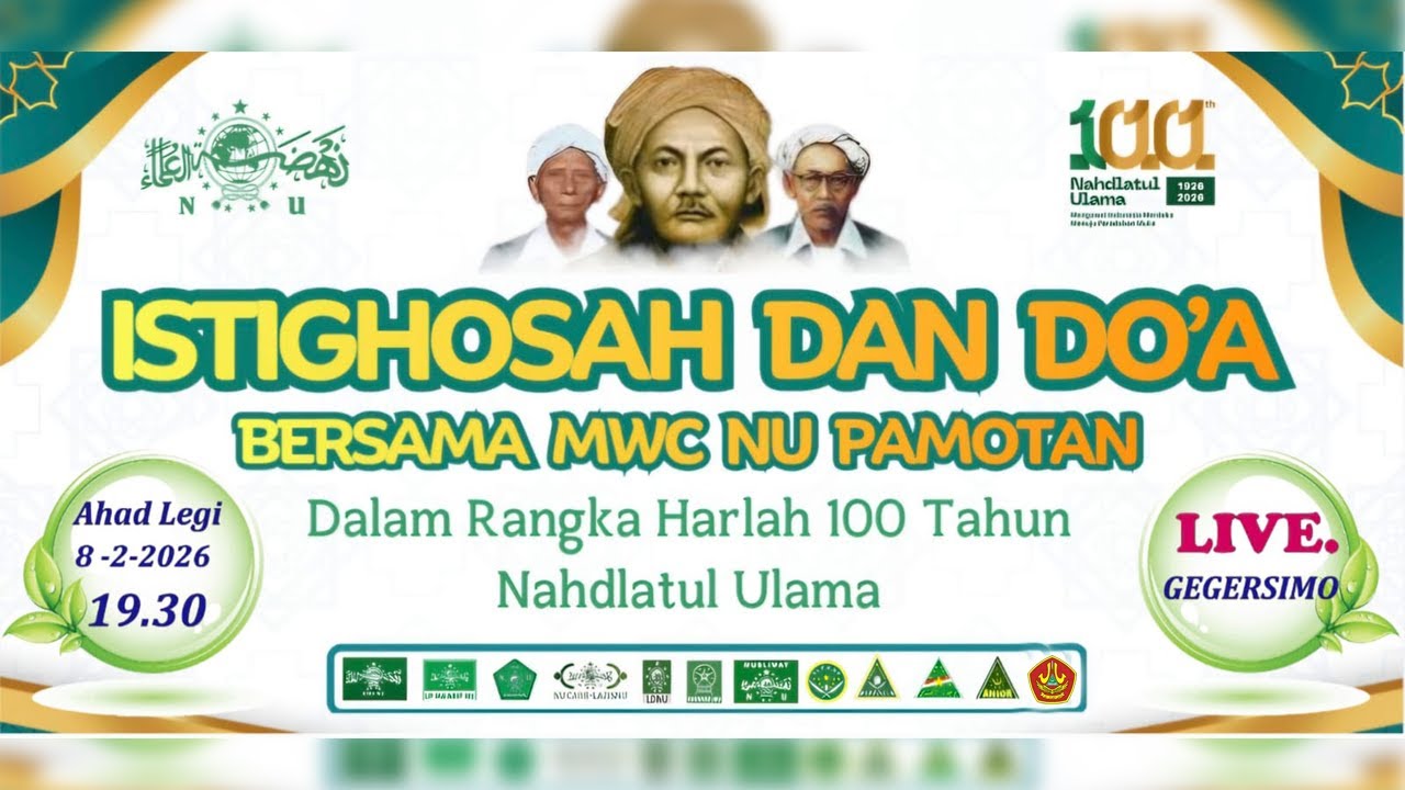🔴 LIVE ISTIGHOSAH & DO'A BESAMA MWC NU PAMOTAN // HARLAH 100 TAHUN NU