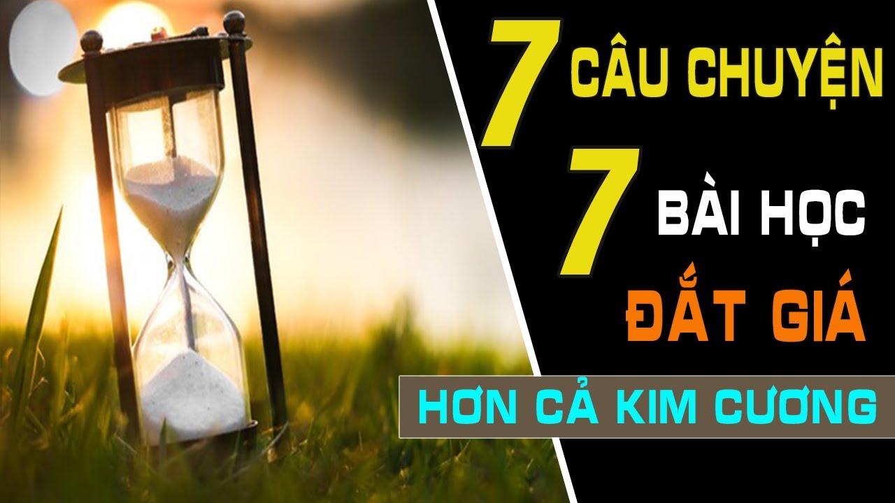 Chiếc B&aacute;t Vỡ | 7 C&acirc;u Chuyện 7 B&agrave;i Học Cuộc Sống Qu&yacute; Hơn Cả Kim Cương Đừng Tiếc 1 Lần Nghe