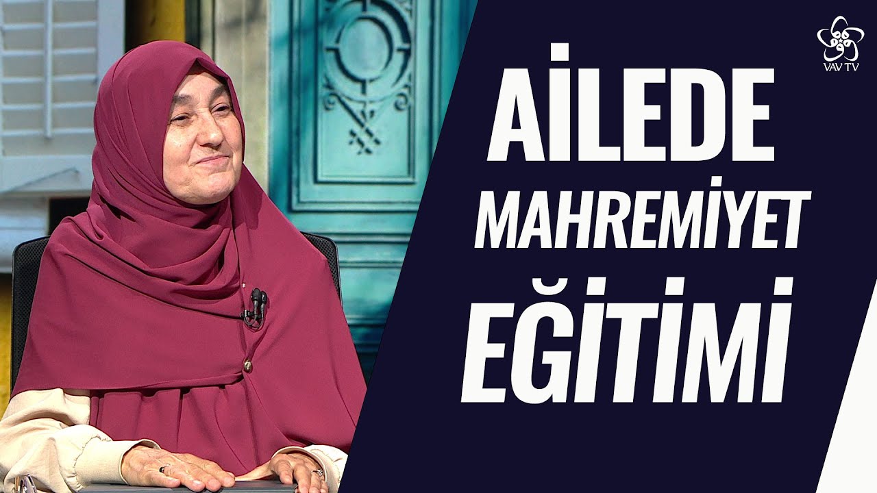 Mahremiyet Eğitimi Neden Önemli? | Aile Danışmanı Saliha Erdim