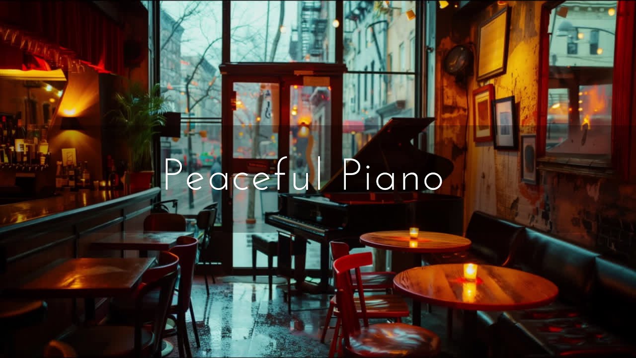 Peaceful Cafe Piano Music - Relax, Study, Work or Unwind