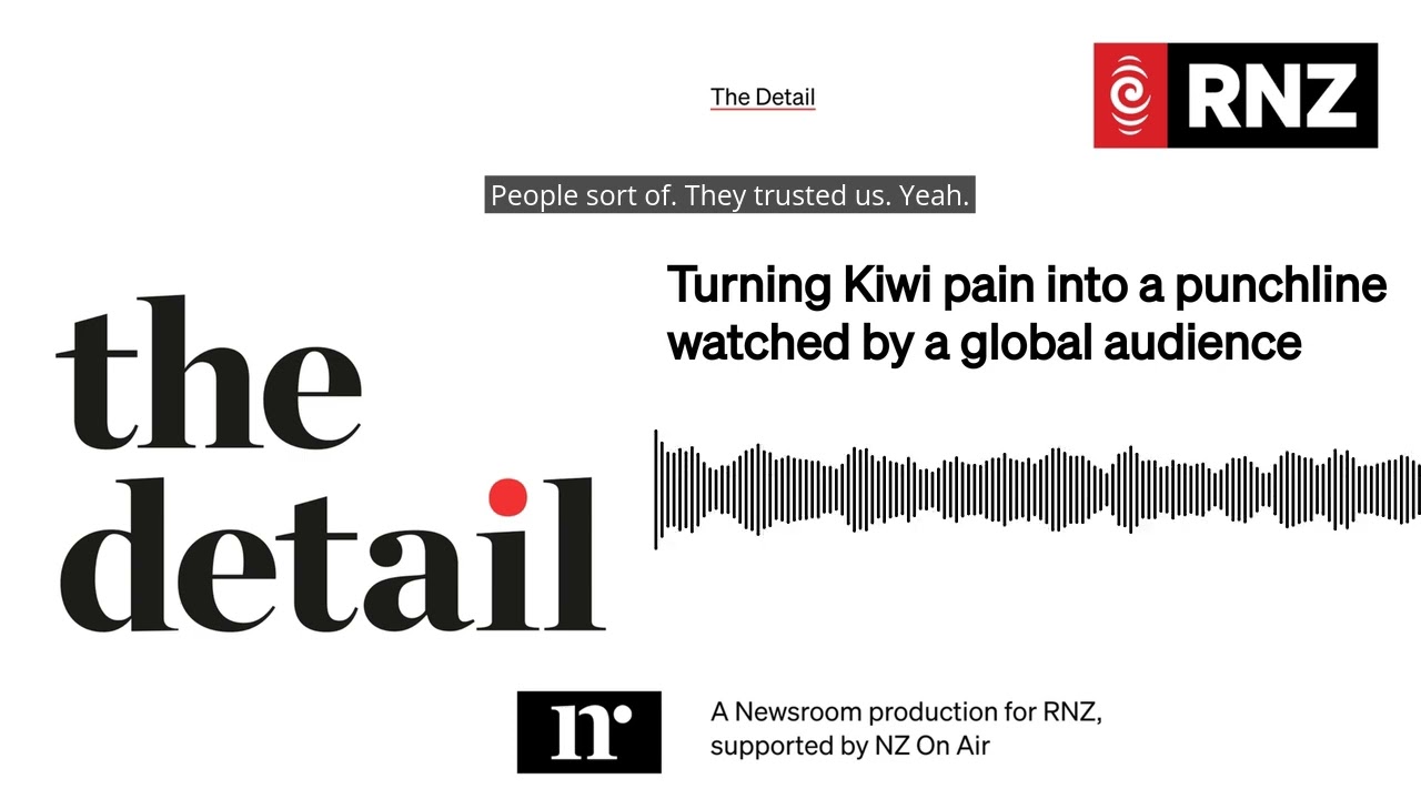 Turning Kiwi pain into a punchline watched by a global audience | The Detail
