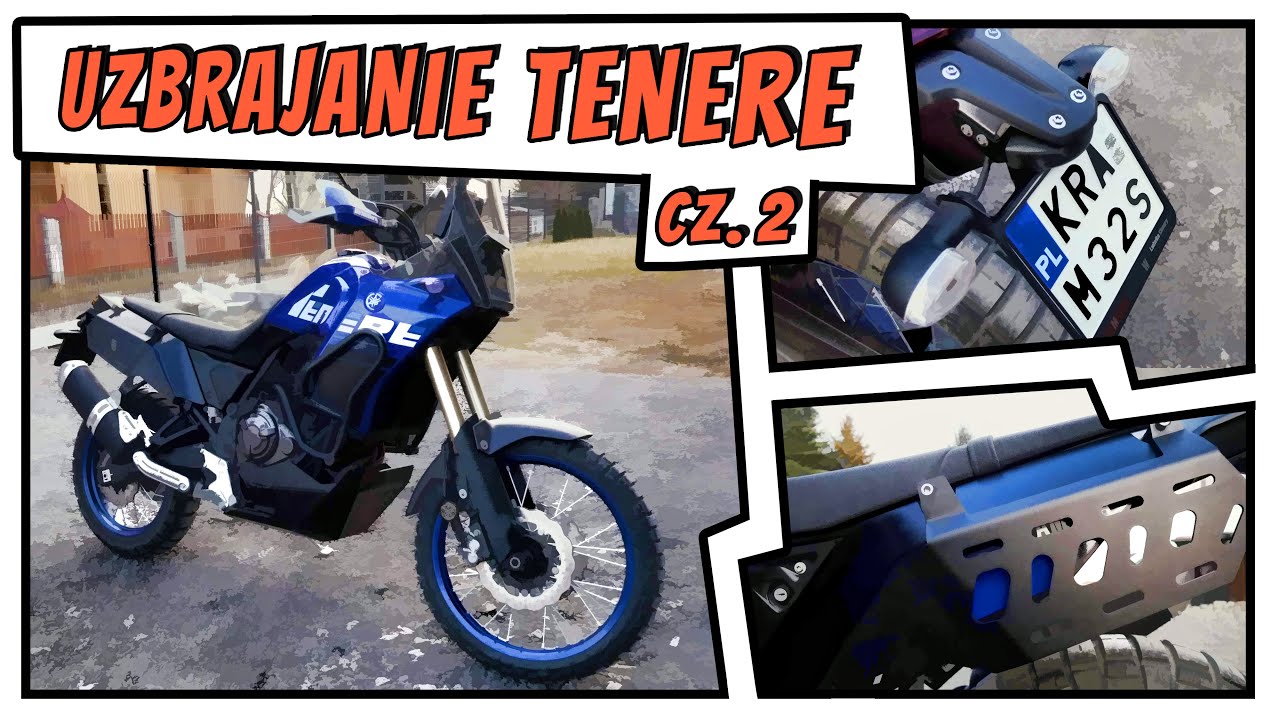 Poprawiamy fabrykę, czyli uzbrajanie Yamaha Tenere 700. Wjeżdżają nowe akcesoria! Część 2