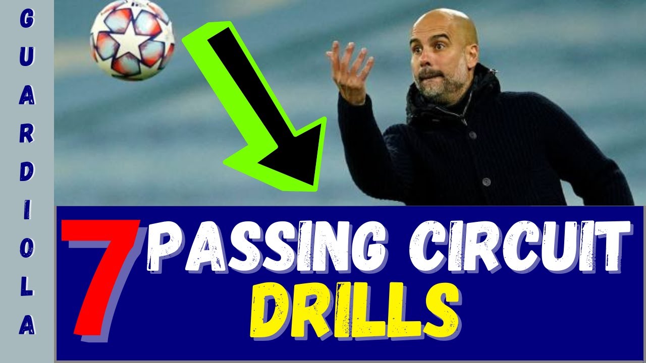 🎯Pep Guardiola - Passing - Finishing Circuit Drills - 7 Drills
