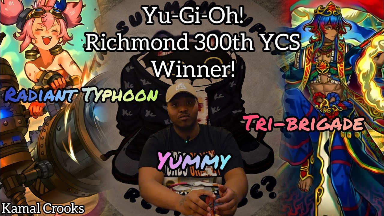 Ю-Ги-О! Ричмондский 300-й YCS - Чемпион - Radiant Tri-brigade Yummy - Камаль Крукс