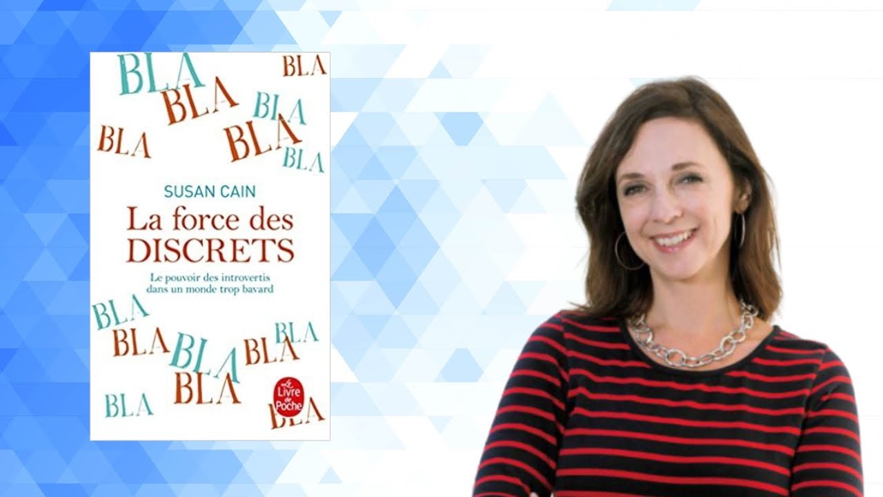 La Force des Discrets - Susan Cain (Résumé)
