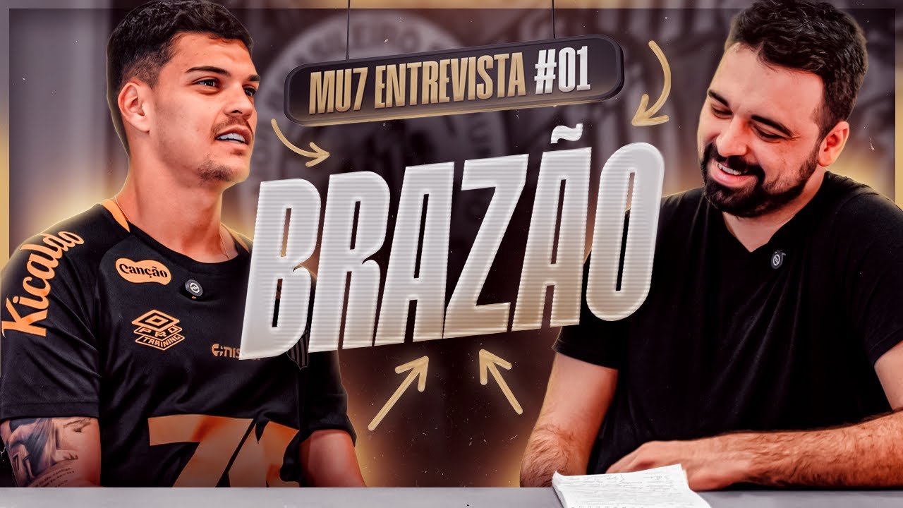 Braz&atilde;o - a melhor quarta op&ccedil;&atilde;o | Mu7 Entrevista #01