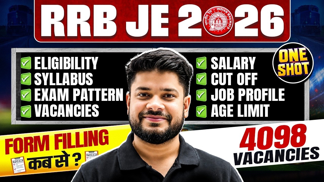 RRB JE 2026 Notification🔥 | Syllabus | Exam Pattern | Job Profile | Salary | RRB JE Preparation🔥