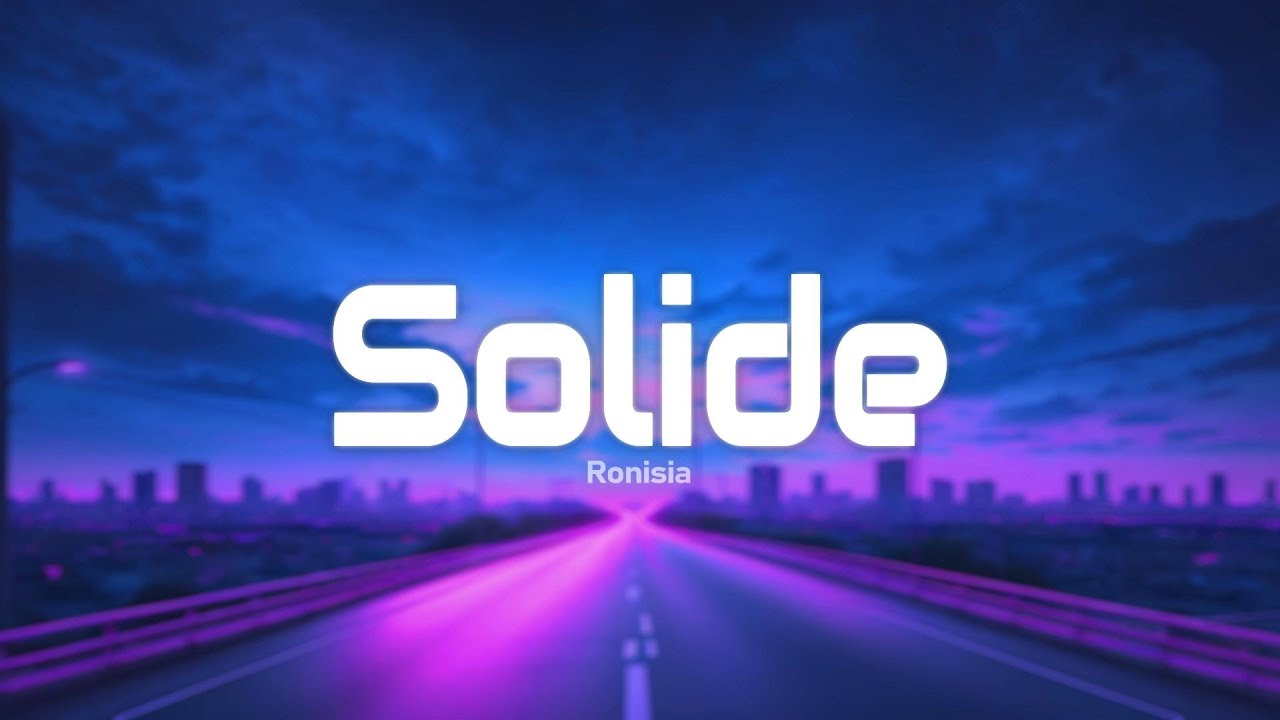 Ronisia - Solide (Paroles/Lyrics)