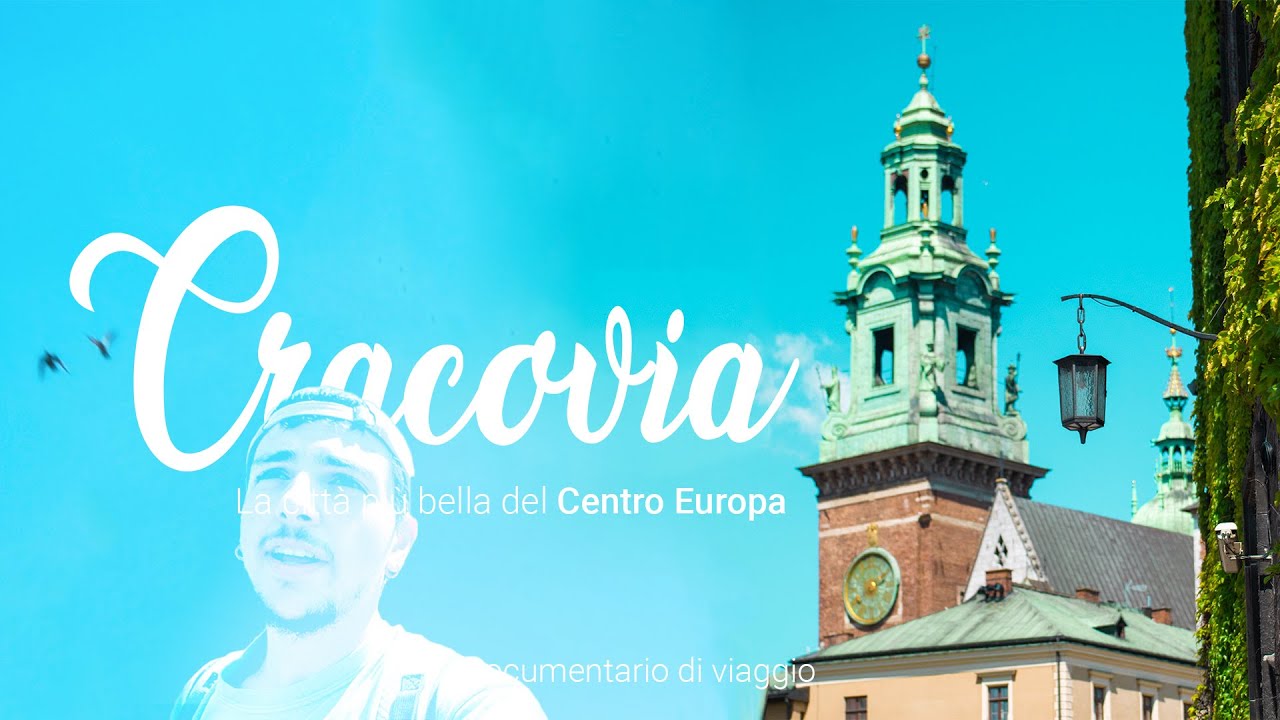 Cracovia. La città più bella del Centro Europa. - Documentario di viaggio