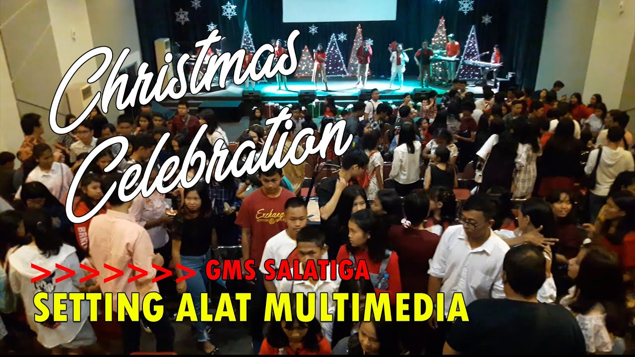 SETTING PERALATAN | Pelayanan di  NATAL di GMS Salatiga