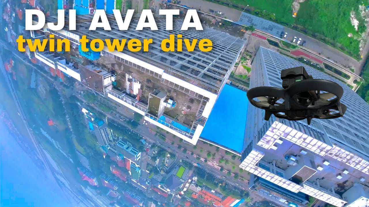 DJI AVATA | TWIN TOWER DIVE ‼️ [4K] 60 fps