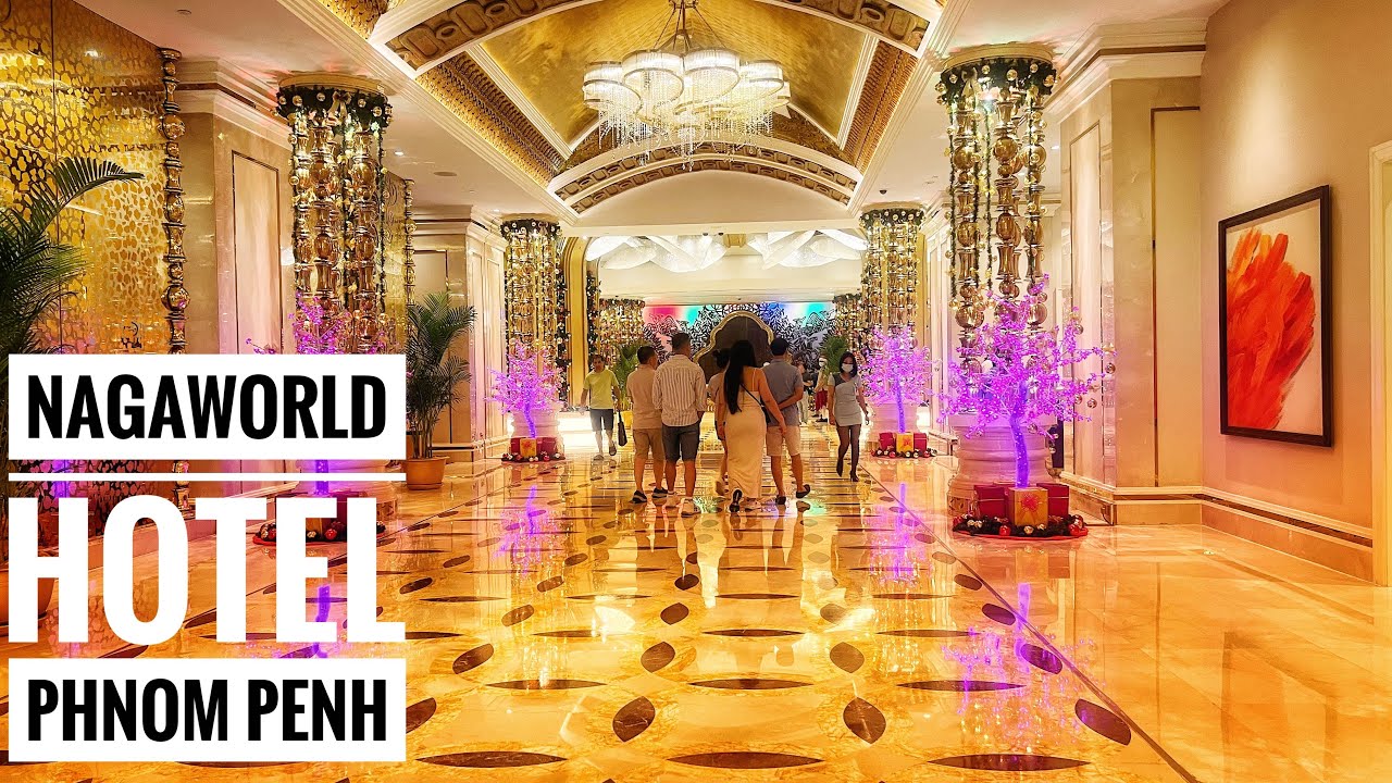 Nagaworld hotel 5 Stars Hotel in Phnom Penh , Hotel tour , Cambodia 🇰🇭